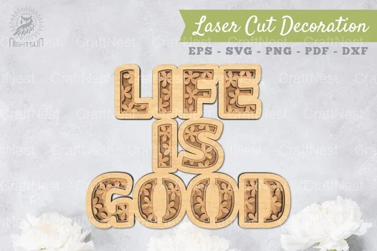 Life Is Good 3D Lasercut Decoration Clipart Bundle - CraftNest - Digital Crafting and Art