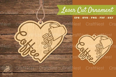 Love Coffee Laser Cut Ornament SVG Bundle - CraftNest - Digital Crafting and Art