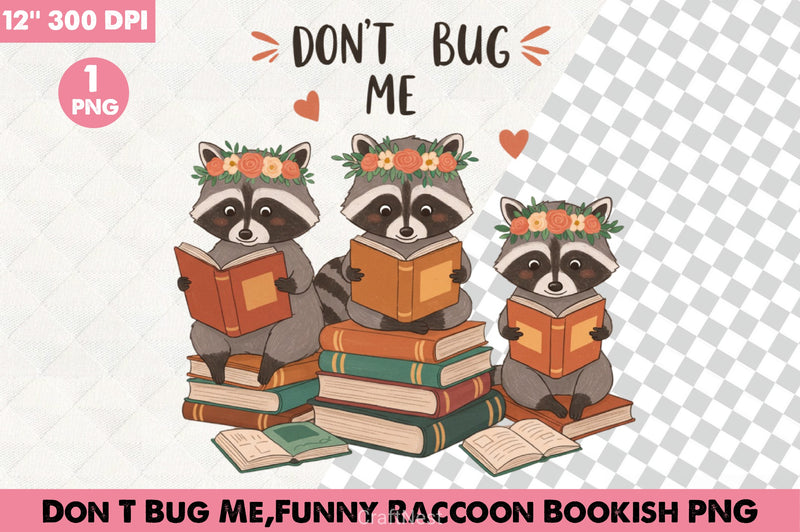 Don‚Äôt Bug Me Raccoon Clipart Bundle - CraftNest - Digital Crafting and Art
