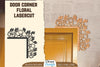 Door Corner Floral Lasercut SVG Bundle