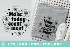 Make Today Count Motivational SVG Bundle - CraftNest - Digital Crafting and Art