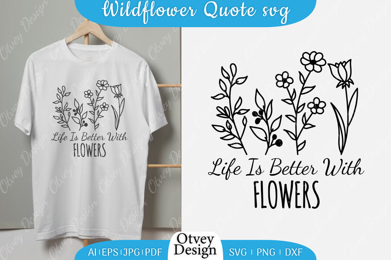 Wildflowers Quote Motivational Sayings SVG Bundle 5 - CraftNest - Digital Crafting and Art