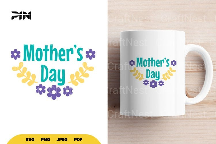 Motivational Mother's Day SVG Bundle Clipart - CraftNest - Digital Crafting and Art