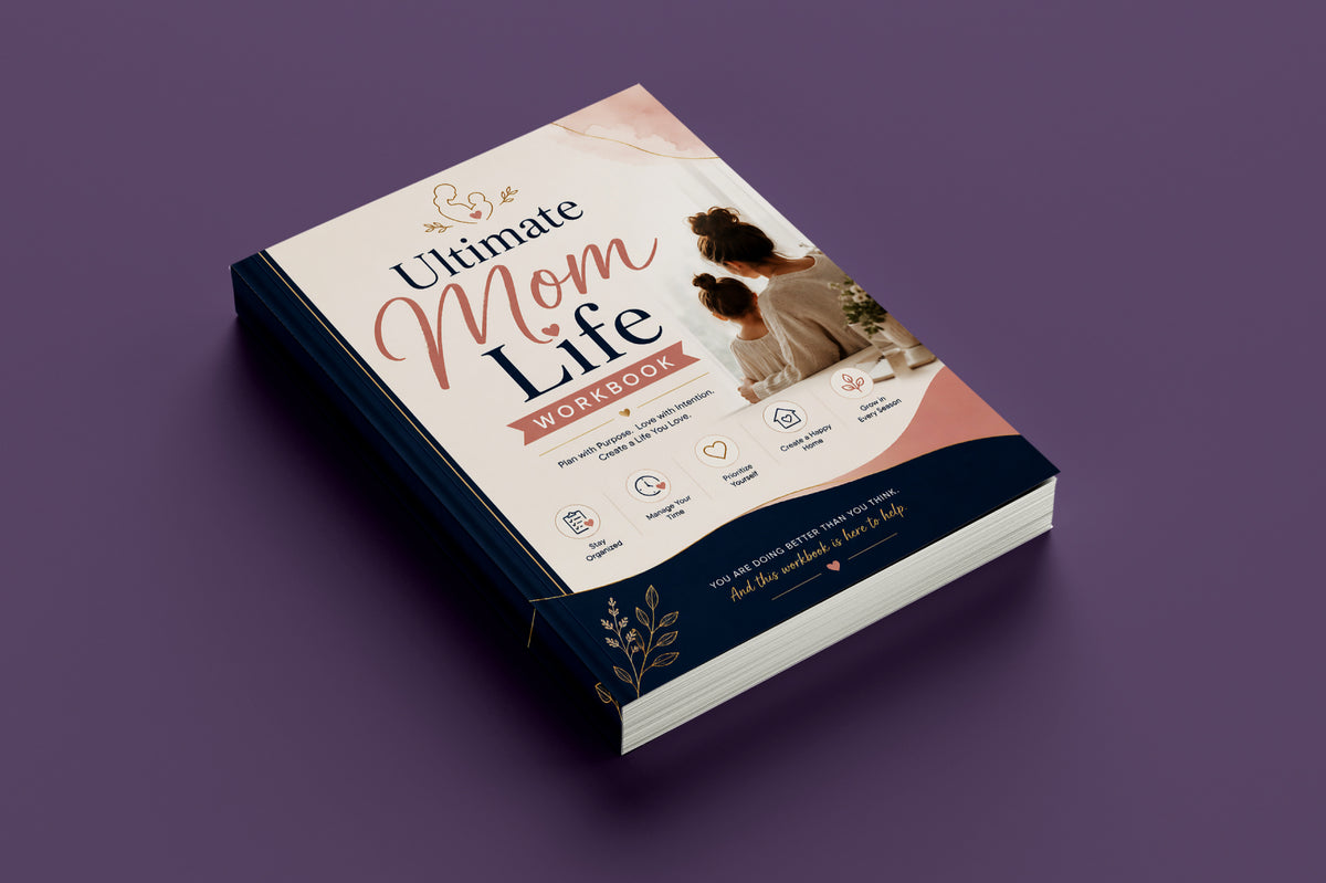 Ultimate Mom Life Workbook