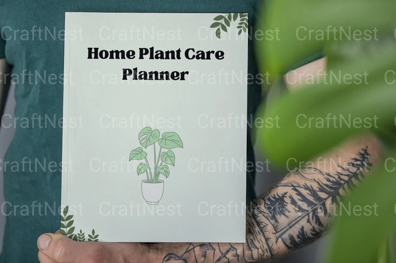 Home Plant Care Planner Template - CraftNest - Digital Crafting and Art