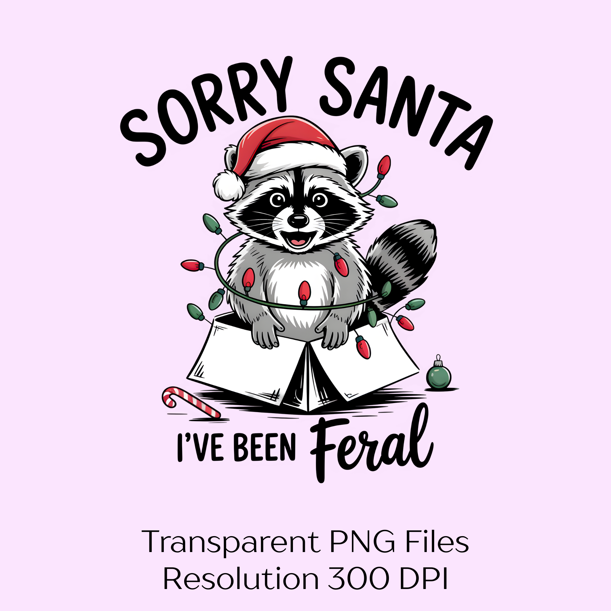 Sorry Santa I've Been Feral Clipart Bundle