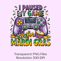 Paused My Game for Mardi Gras Clipart Bundle - CraftNest - Digital Crafting and Art