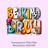 Be Kind Bruh Clipart Bundle