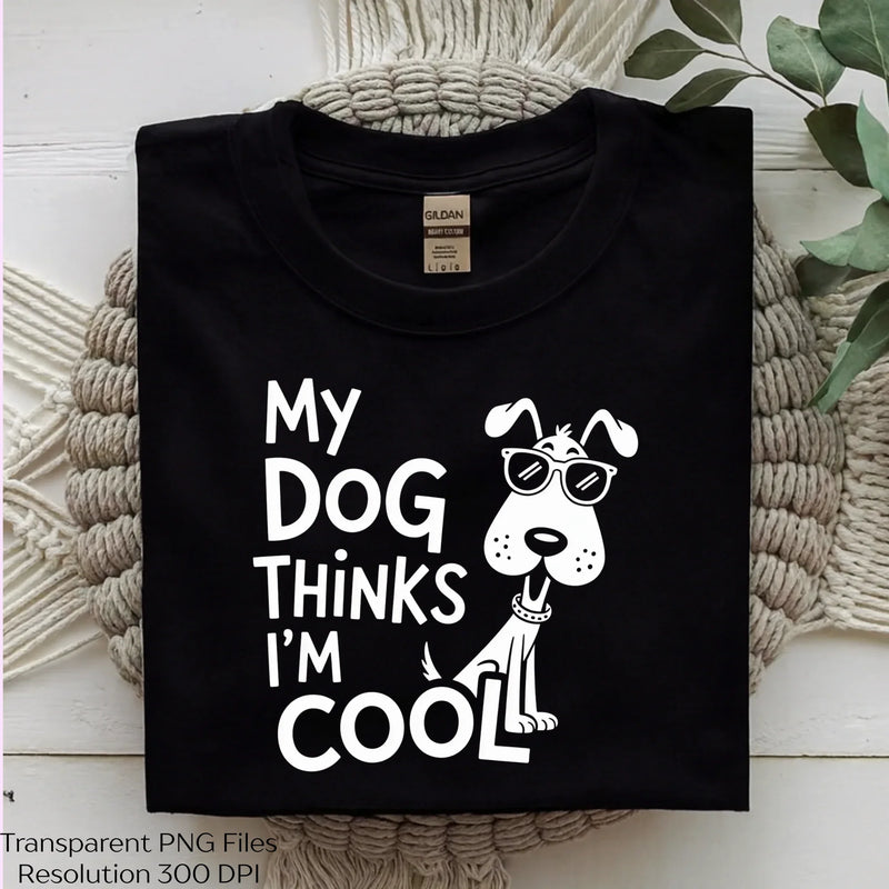 My Dog Thinks I'm Cool Funny Clipart Bundle - CraftNest - Digital Crafting and Art