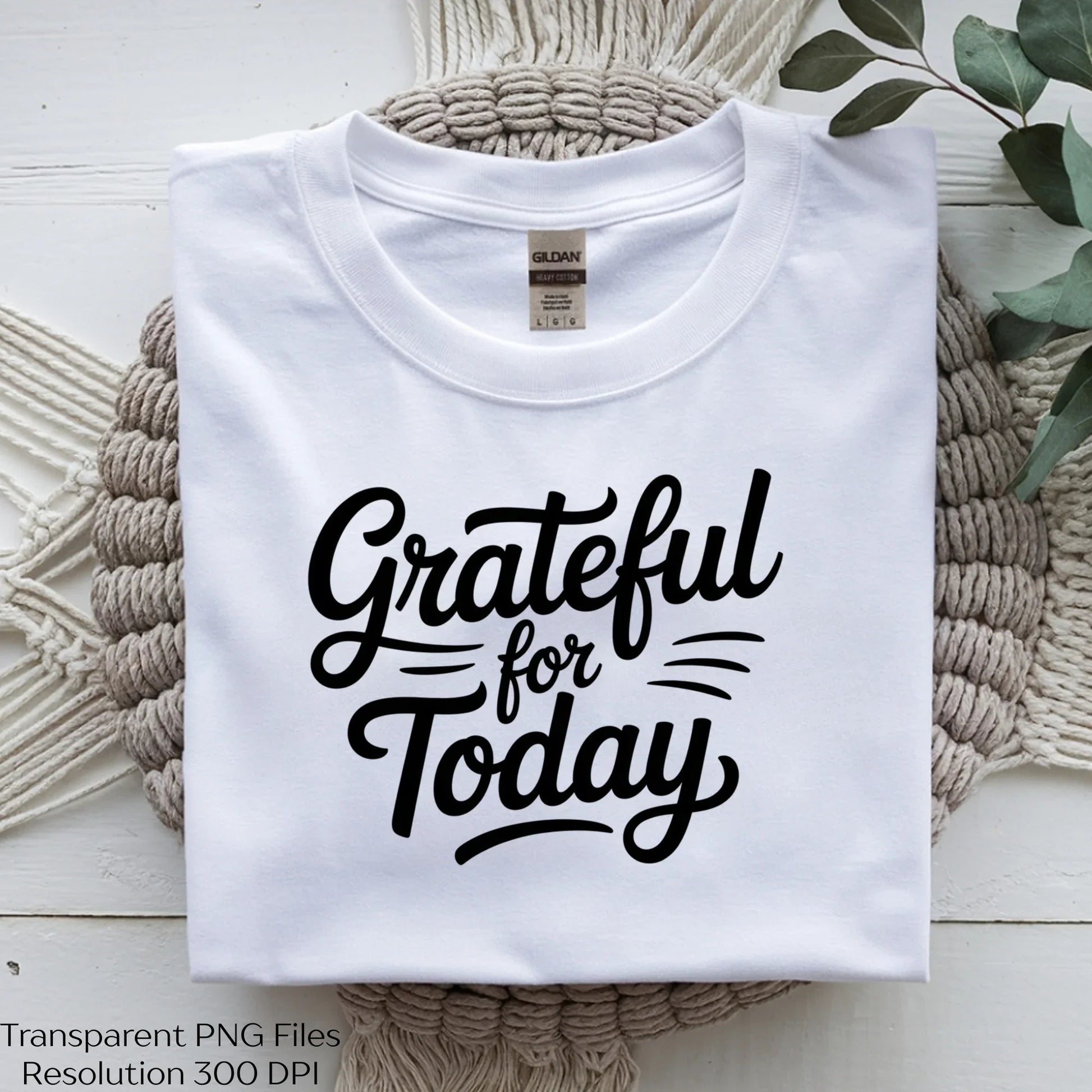 Grateful For Today Inspirational Tee SVG Bundle - CraftNest - Digital Crafting and Art