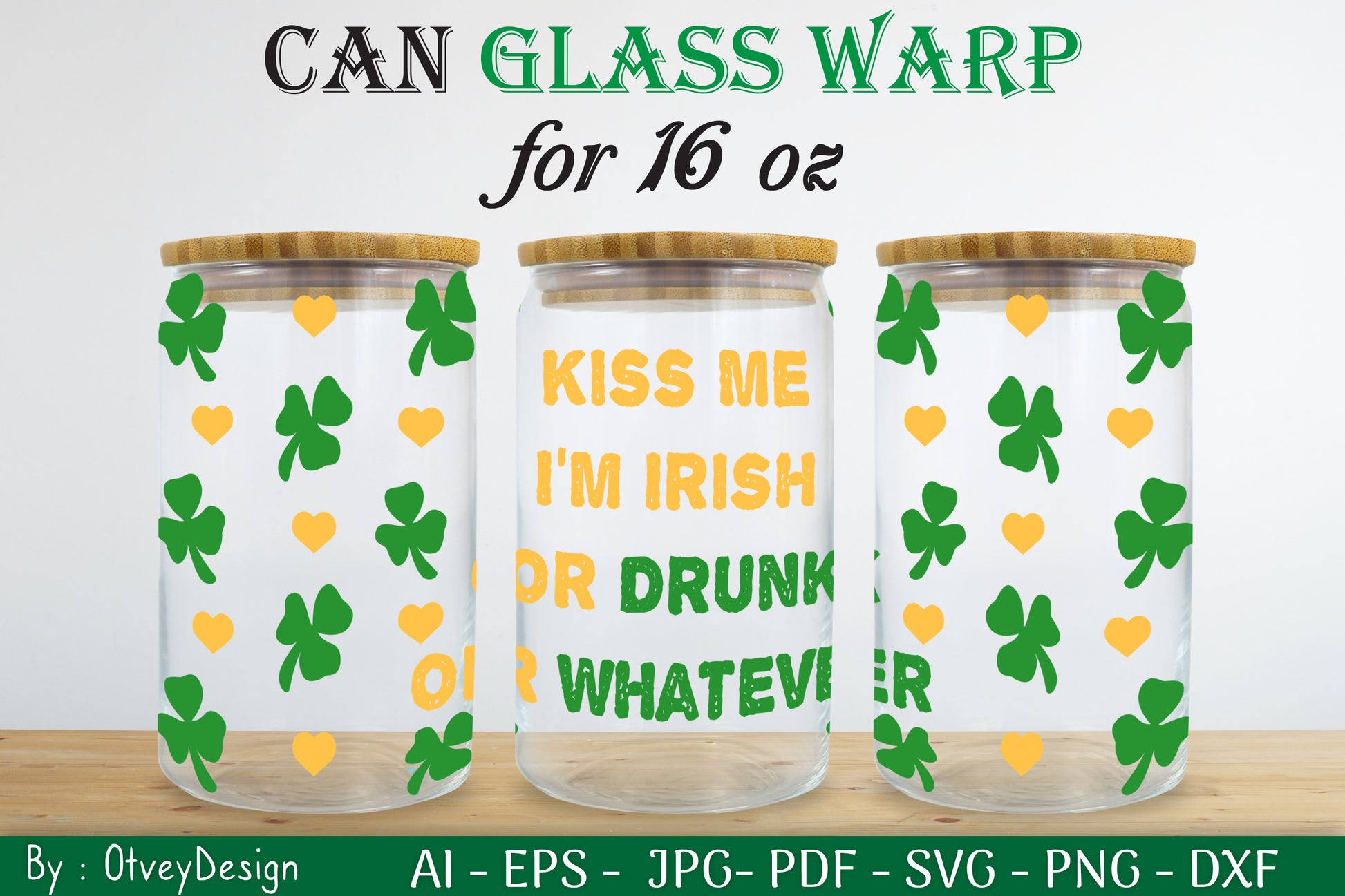 St Patrick's Day 16oz Can Glass Wrap SVG Bundle 12 - CraftNest - Digital Crafting and Art