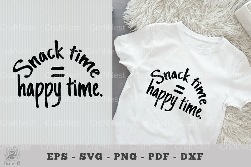 Snack Time = Happy Time Baby Quotes SVG Bundle - CraftNest - Digital Crafting and Art