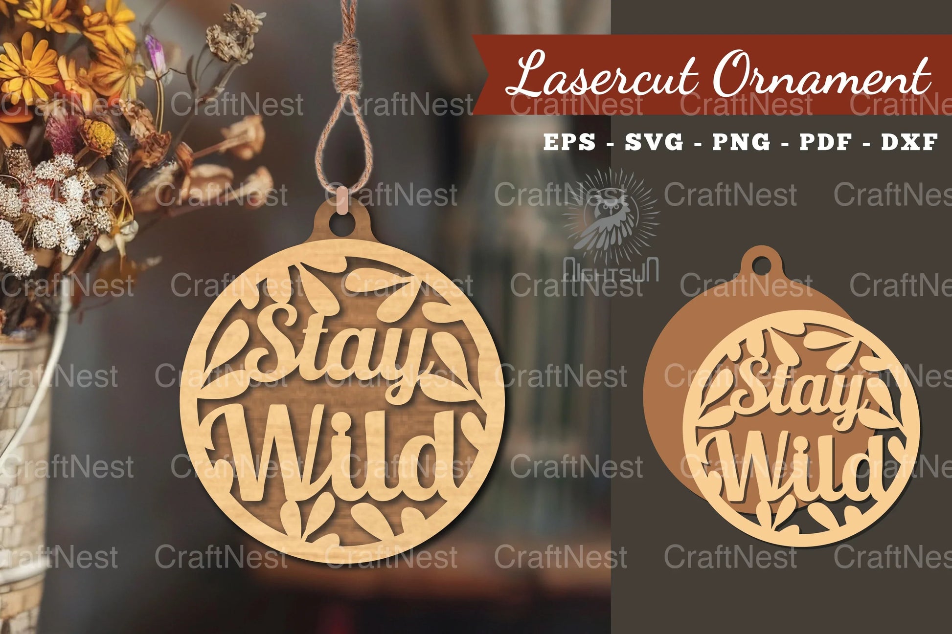 Stay Wild Laser Cut Ornament Design Bundle - CraftNest - Digital Crafting and Art