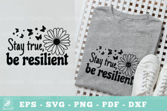 Stay True, Be Resilient Motivational SVG Bundle - CraftNest - Digital Crafting and Art