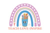 Teach Love Inspire SVG Bundle