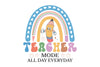 Teacher Mode All Day Everyday SVG Bundle