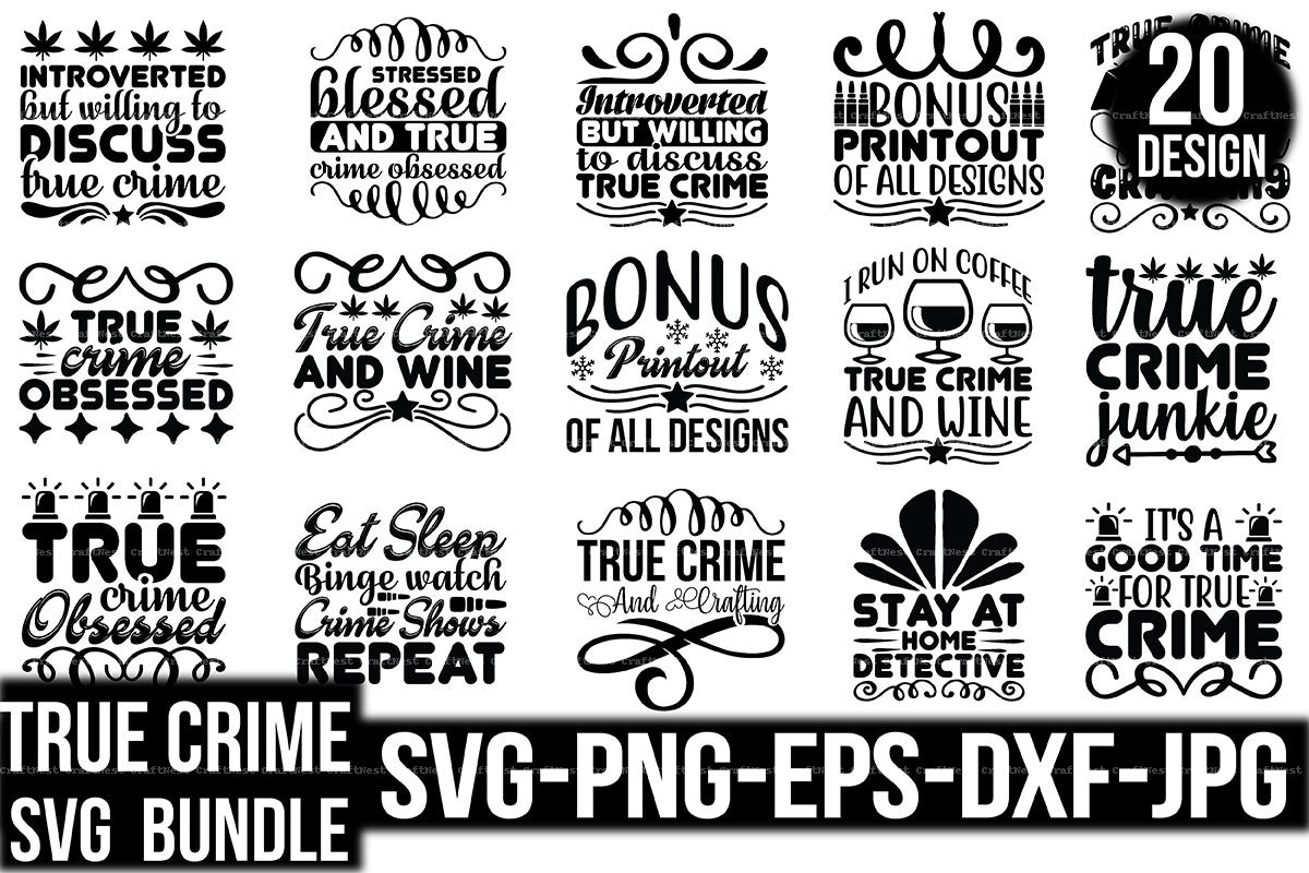 True Crime SVG Bundle  1