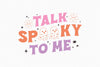 Talk Spooky To Me SVG Bundle