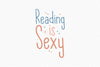 Reading Is Sexy SVG Bundle