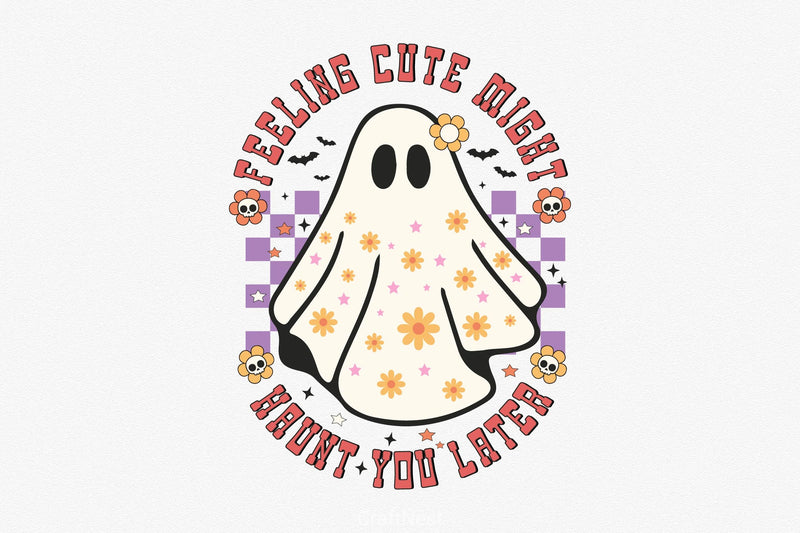 Feeling Cute Might Haunt You Later Clipart Bundle - CraftNest - Digital Crafting and Art