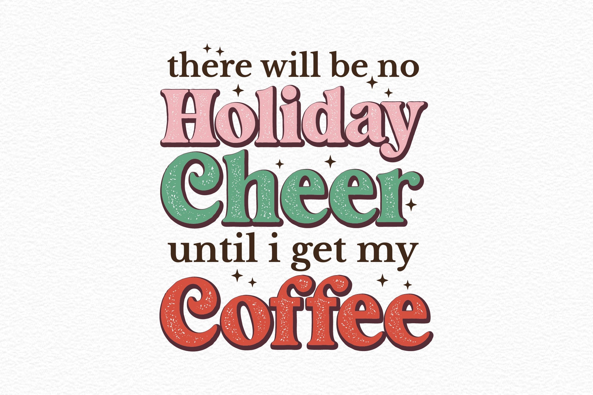 There Will Be No Holiday Cheer Until I Get My Coffee Clipart Bundle - CraftNest - Digital Crafting and Art