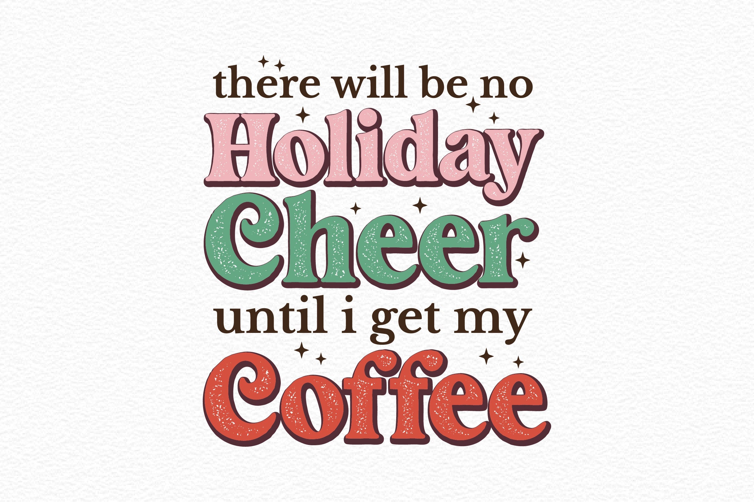 There Will Be No Holiday Cheer Until I Get My Coffee Clipart Bundle - CraftNest - Digital Crafting and Art