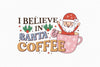 I Believe In Santa & Coffee Clipart Bundle