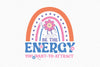 Be The Energy You Want To Attract SVG Bundle