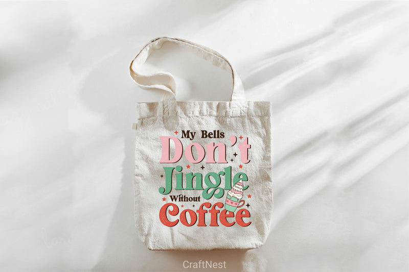 My Bells Don't Jingle Without Coffee Clipart Bundle - CraftNest - Digital Crafting and Art