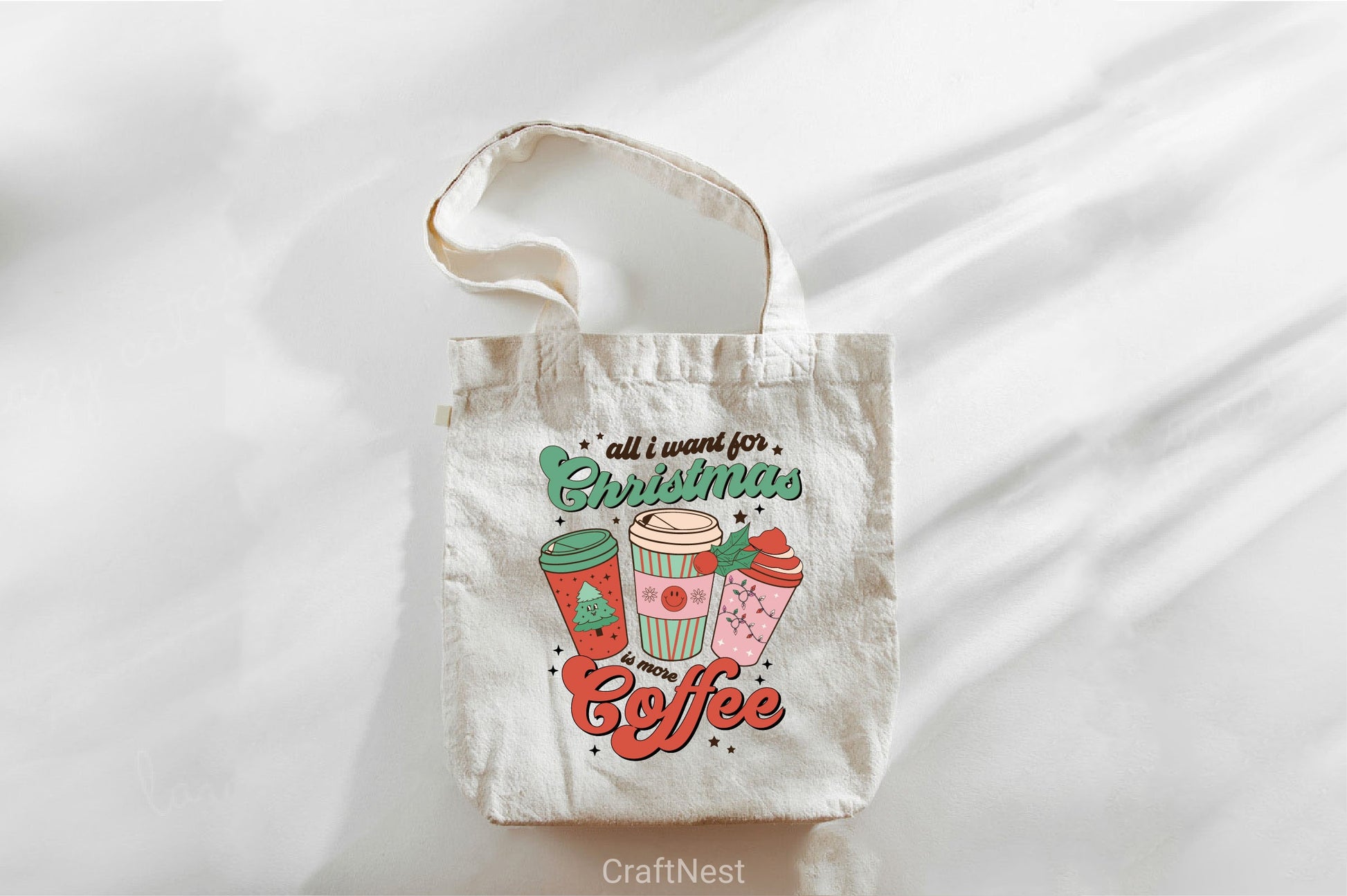 All I Want For Christmas Is More Coffee SVG Bundle - CraftNest - Digital Crafting and Art