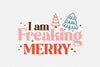 I Am Freaking Merry SVG Bundle