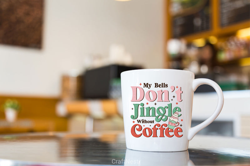 My Bells Don't Jingle Without Coffee Clipart Bundle - CraftNest - Digital Crafting and Art