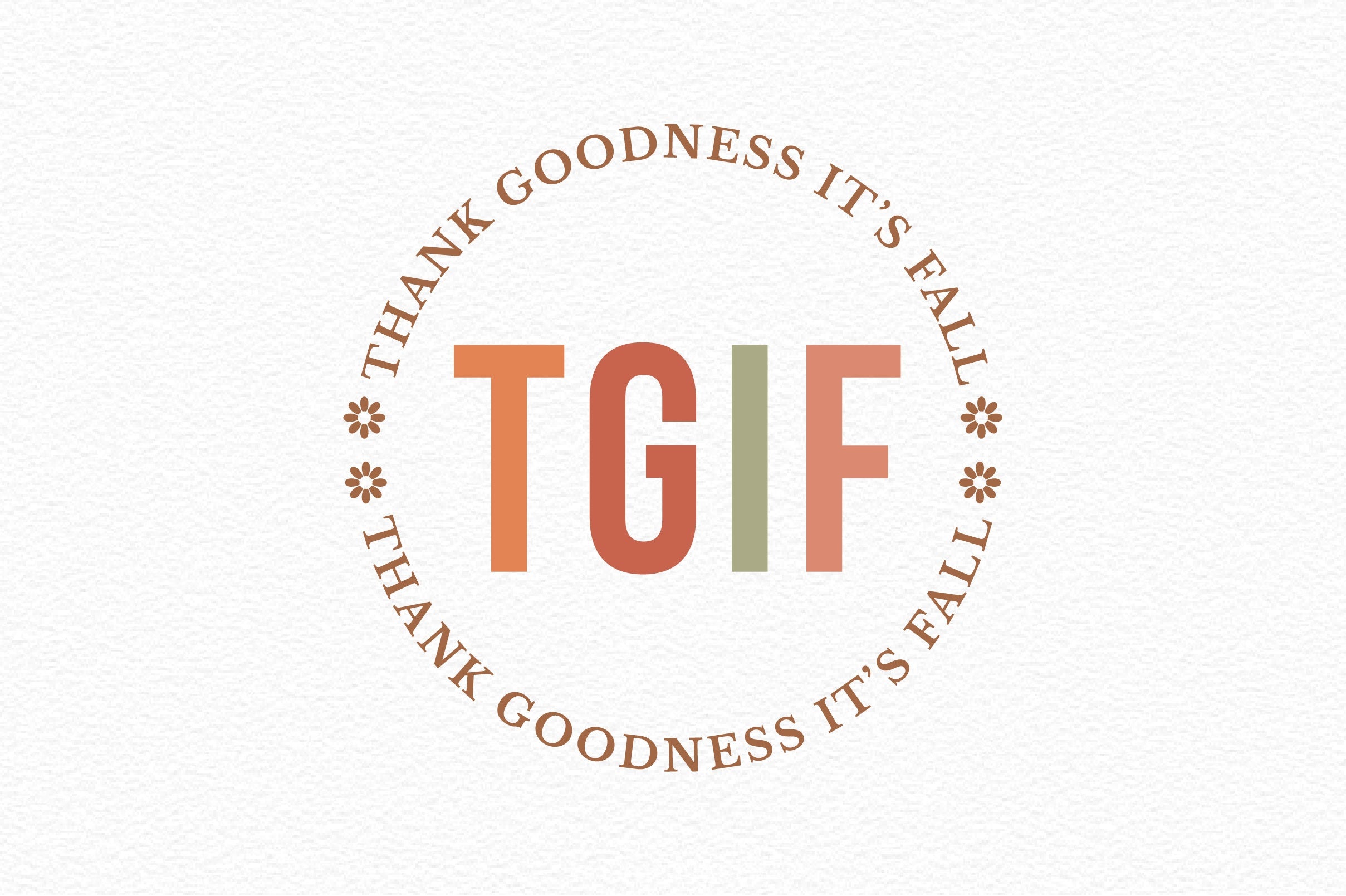 TGIF Thank Goodness It's Fall SVG Bundle - CraftNest - Digital Crafting and Art