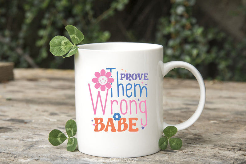 Prove Them Wrong Babe SVG Bundle - CraftNest - Digital Crafting and Art