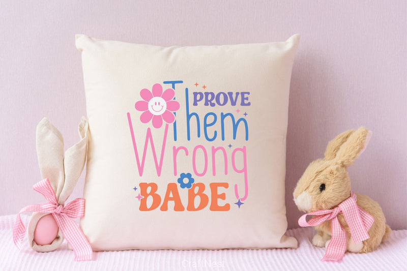 Prove Them Wrong Babe SVG Bundle - CraftNest - Digital Crafting and Art