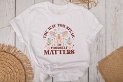 The Way You Speak To Yourself Matters SVG Bundle - CraftNest - Digital Crafting and Art