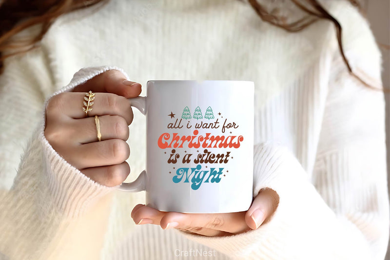 All I Want For Christmas Is A Silent Night SVG Bundle - CraftNest - Digital Crafting and Art