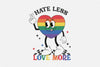 Hate Less Love More SVG Bundle