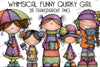Whimsical Funny Quirky Girl Clipart Bundle