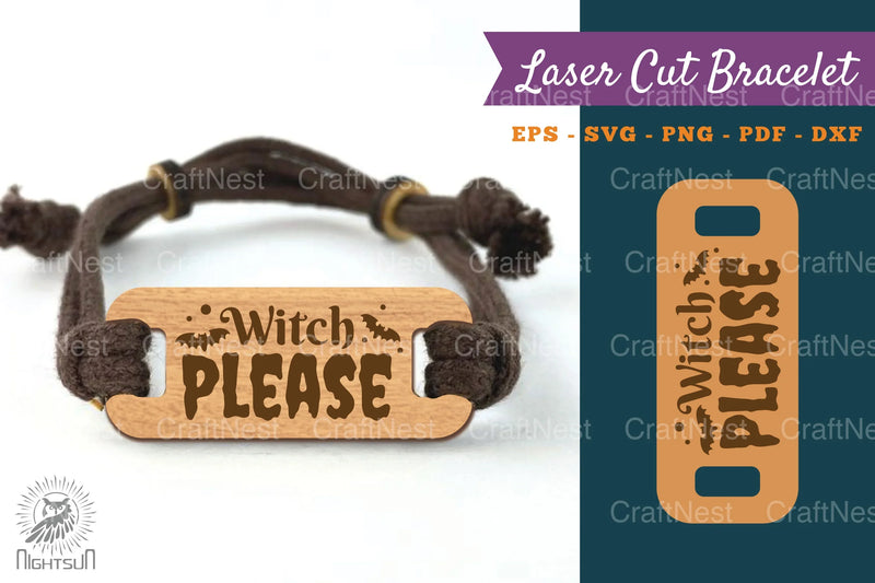 Witch Please Laser Cut Bracelet SVG Bundle - CraftNest - Digital Crafting and Art