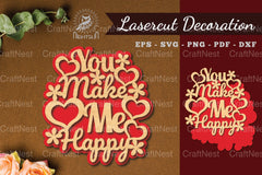 You Make Me Happy Laser Cut Decoration Bundle - CraftNest - Digital Crafting and Art