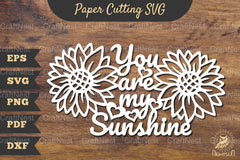 You Are My Sunshine Papercut SVG Bundle - CraftNest - Digital Crafting and Art