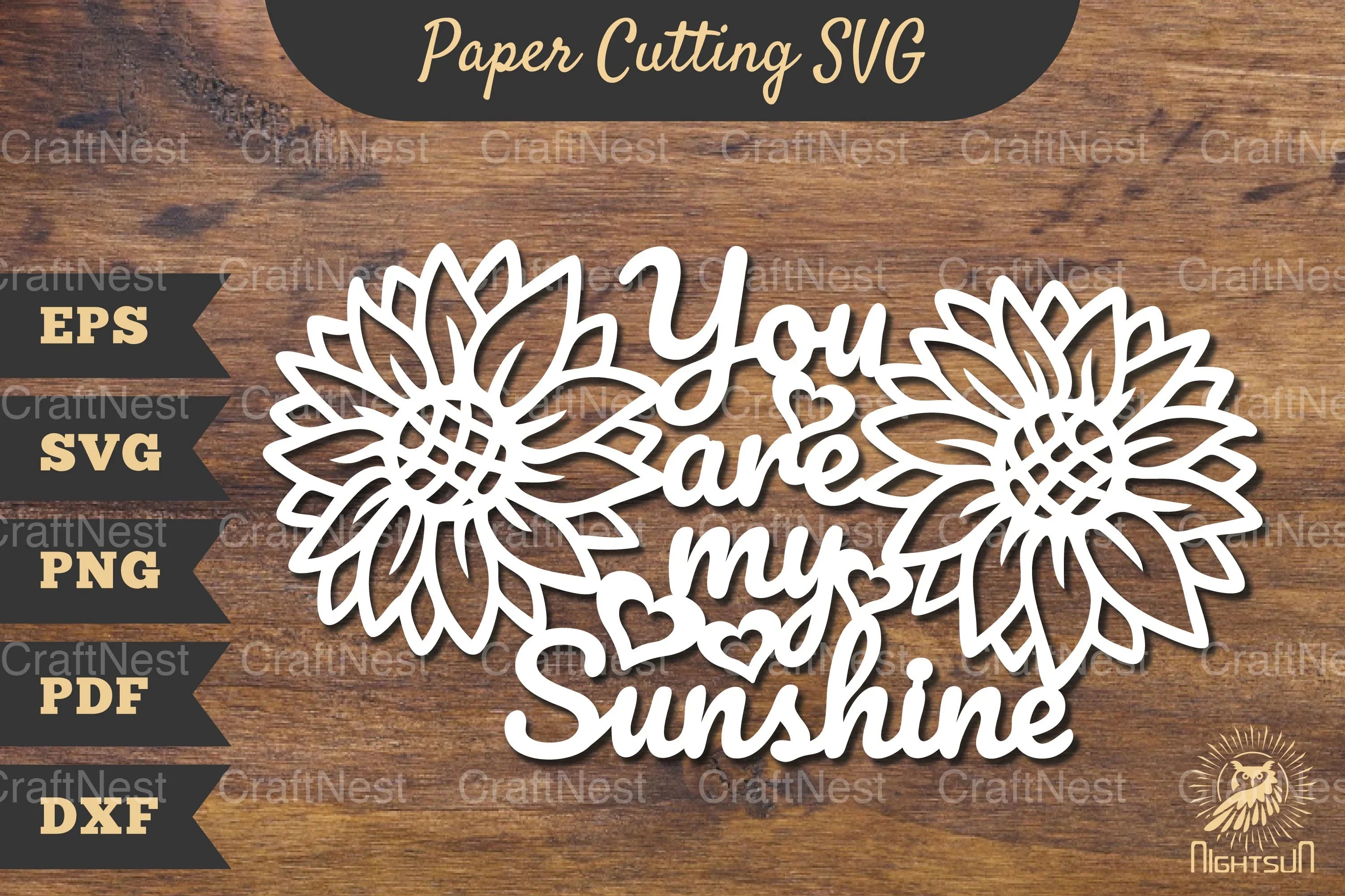 You Are My Sunshine Papercut SVG Bundle - CraftNest - Digital Crafting and Art