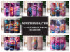 Nineties Easter 4 Tumbler Wrap