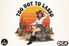Too Hot to Lasso Cowgirl Clipart Bundle