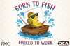 Born to Fish, Forced to Work Clipart Bundle