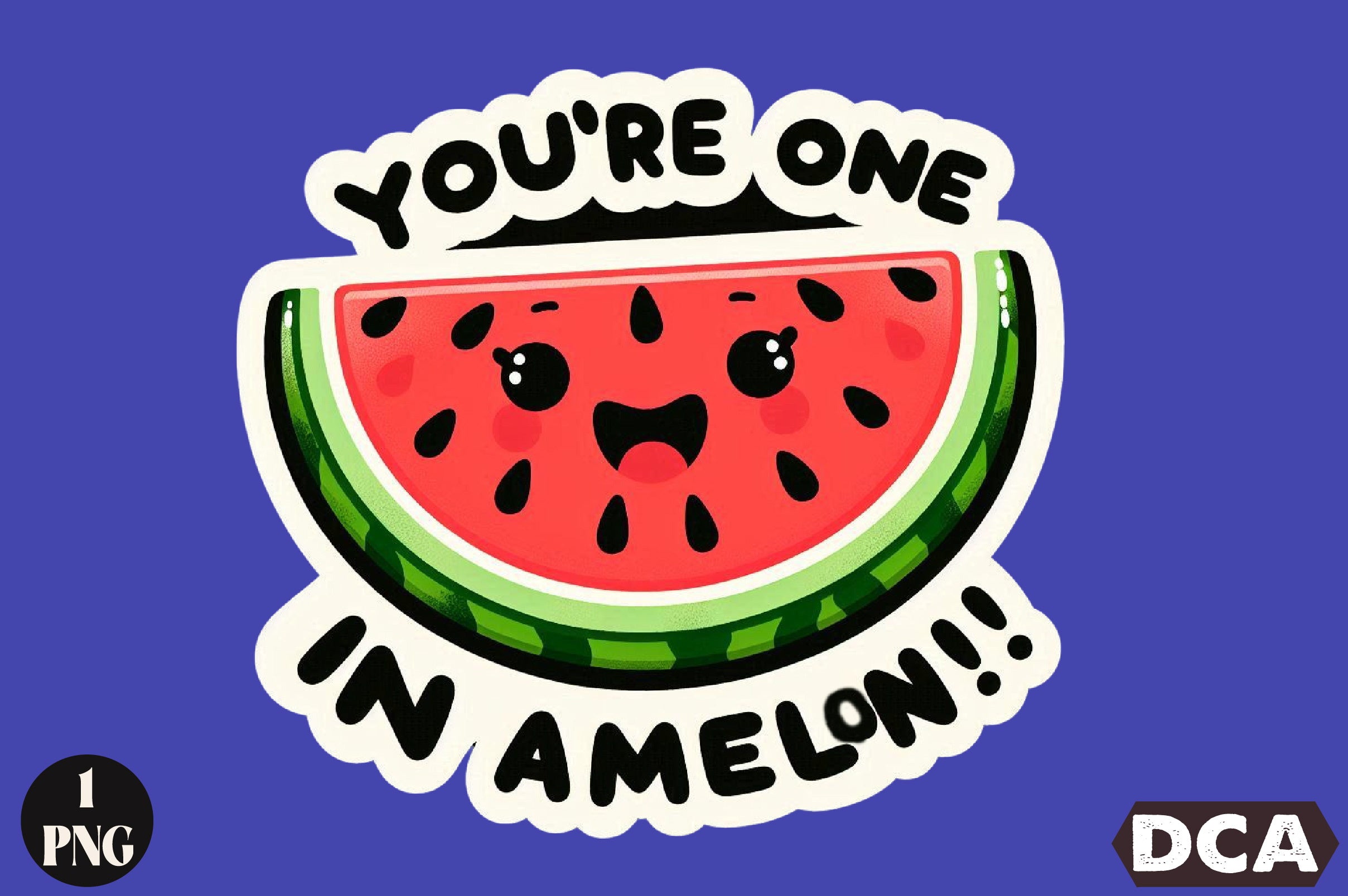 Funny You're One In A Melon Sticker Clipart Bundle