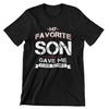 My Favorite Son T-Shirt