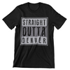 Straight Outta Denver T-Shirt