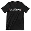 I Am Canadian T-Shirt